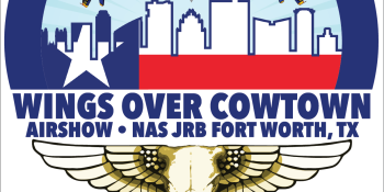 NAS JRB Fort Worth – Wings Over Cowtown Air Show